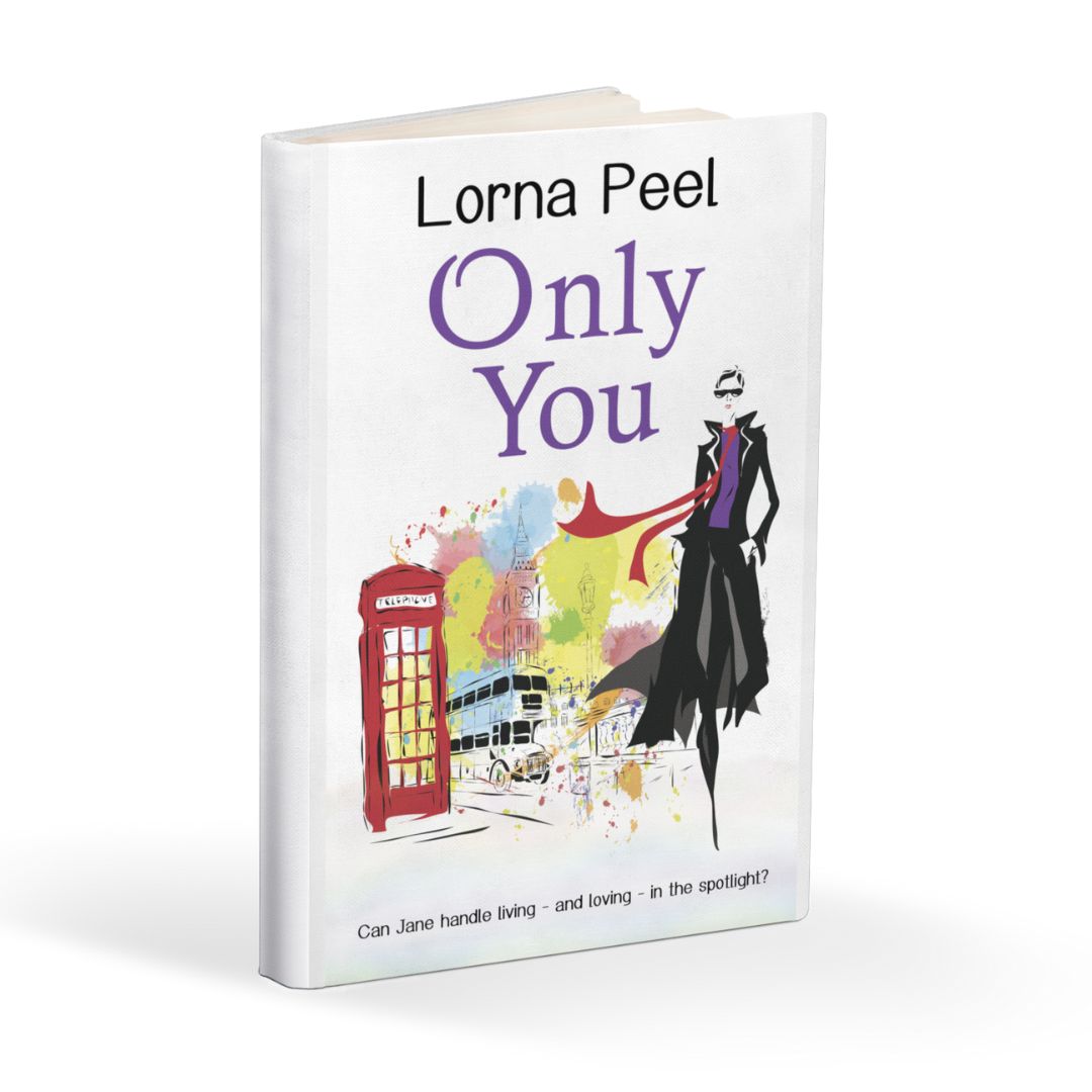 Book cover for 'Only You' by Lorna Peel, featuring a stylish illustration of a woman in a chic black outfit, standing confidently amidst iconic British symbols like a red telephone box, a classic Routemaster bus, and Big Ben. The colourful backdrop splashes vibrant hues across famous London landmarks, highlighting the dynamic setting and the central theme of navigating life and love under the public eye, typical of contemporary British romance novels.