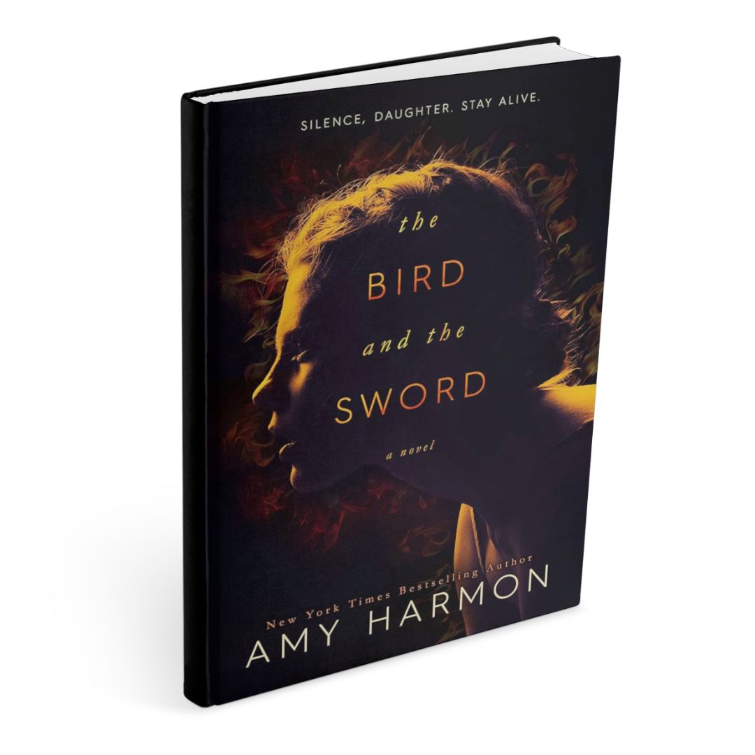 The Bird and the Sword by Amy Harmon