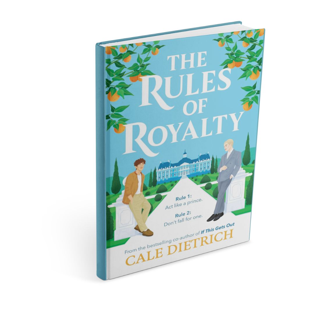 The Rules of Royalty by Cale Dietrich