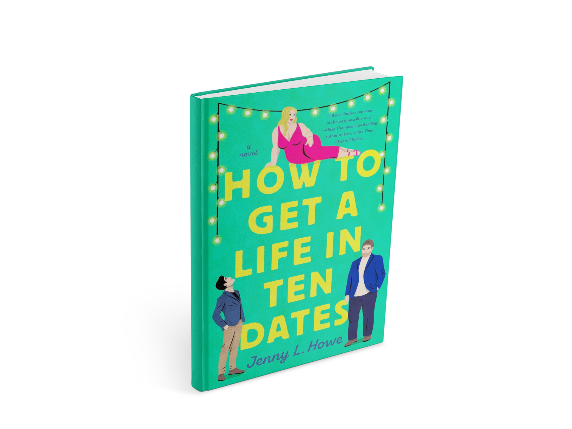 New romance novels released this month (December 2024) - How To Get A Life In Ten Dates by Jenny L Howe