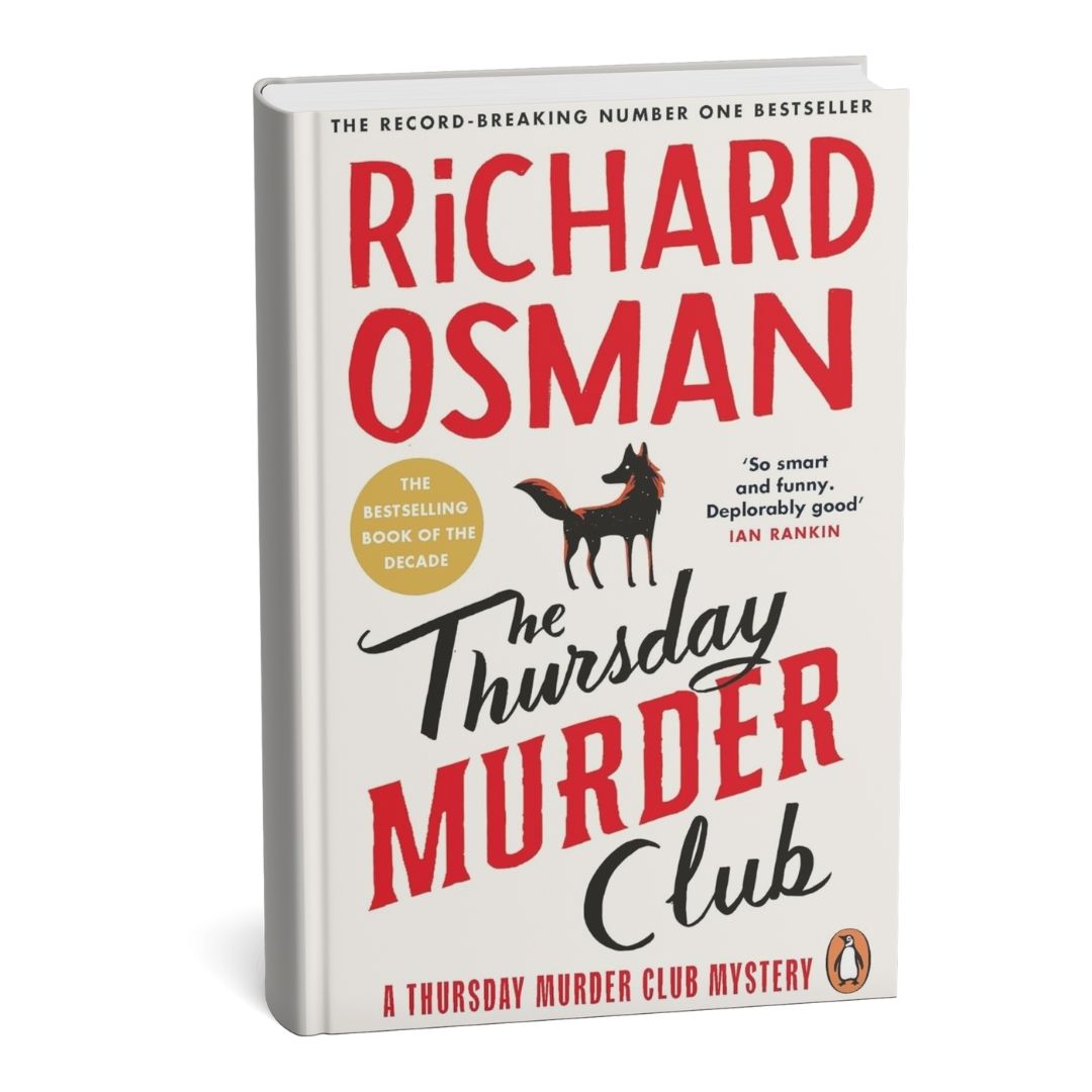 The Thursday Murder Club by Richard Osman, the first book in his cosy mystery series.