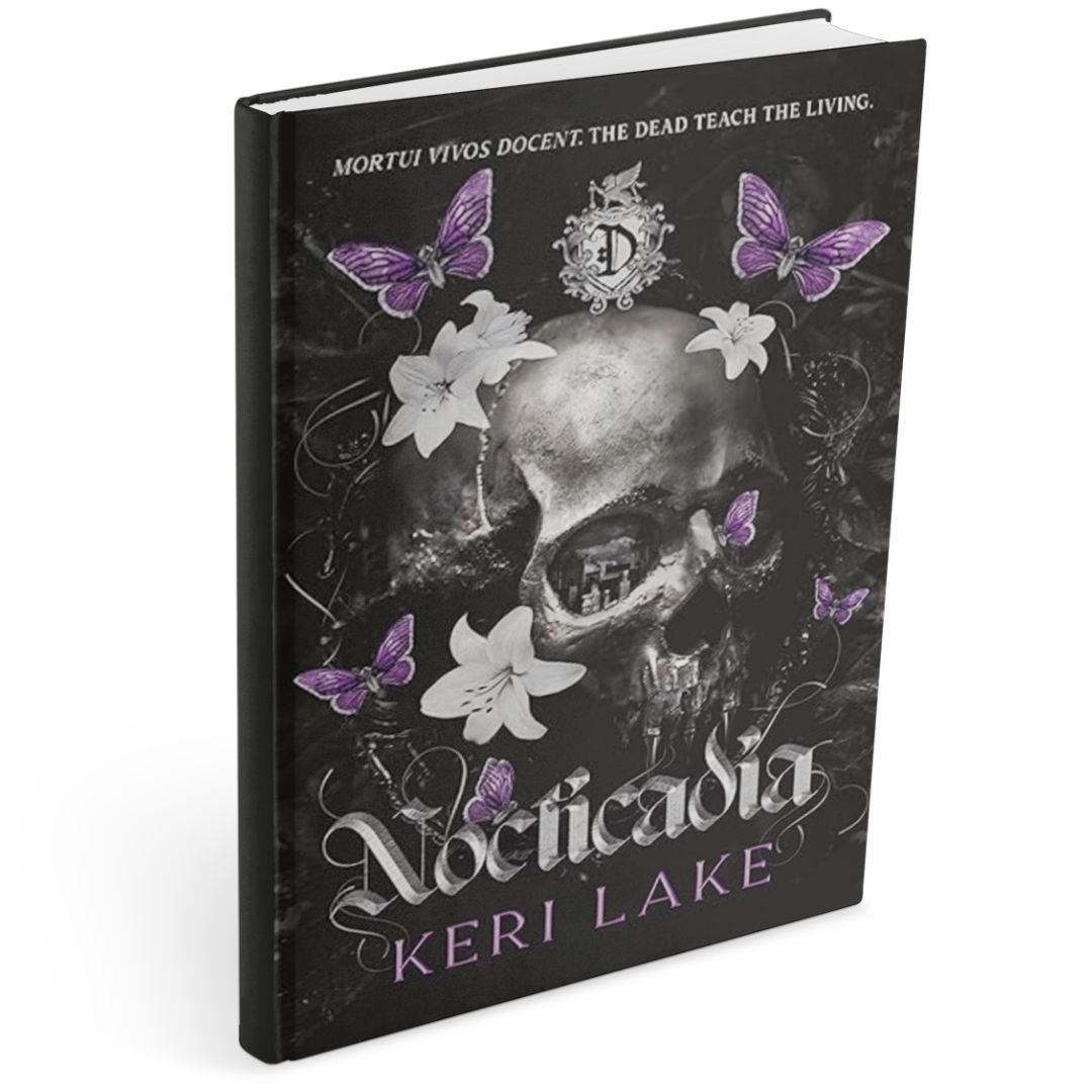 Black hardback book cover for dark academia romance novel Nocticadia by Keri Lake, featuring a skull surrounded by white lilies and purple butterflies against a dark gothic background, evoking a dark academia romance with themes of death, obsession, and forbidden desire.