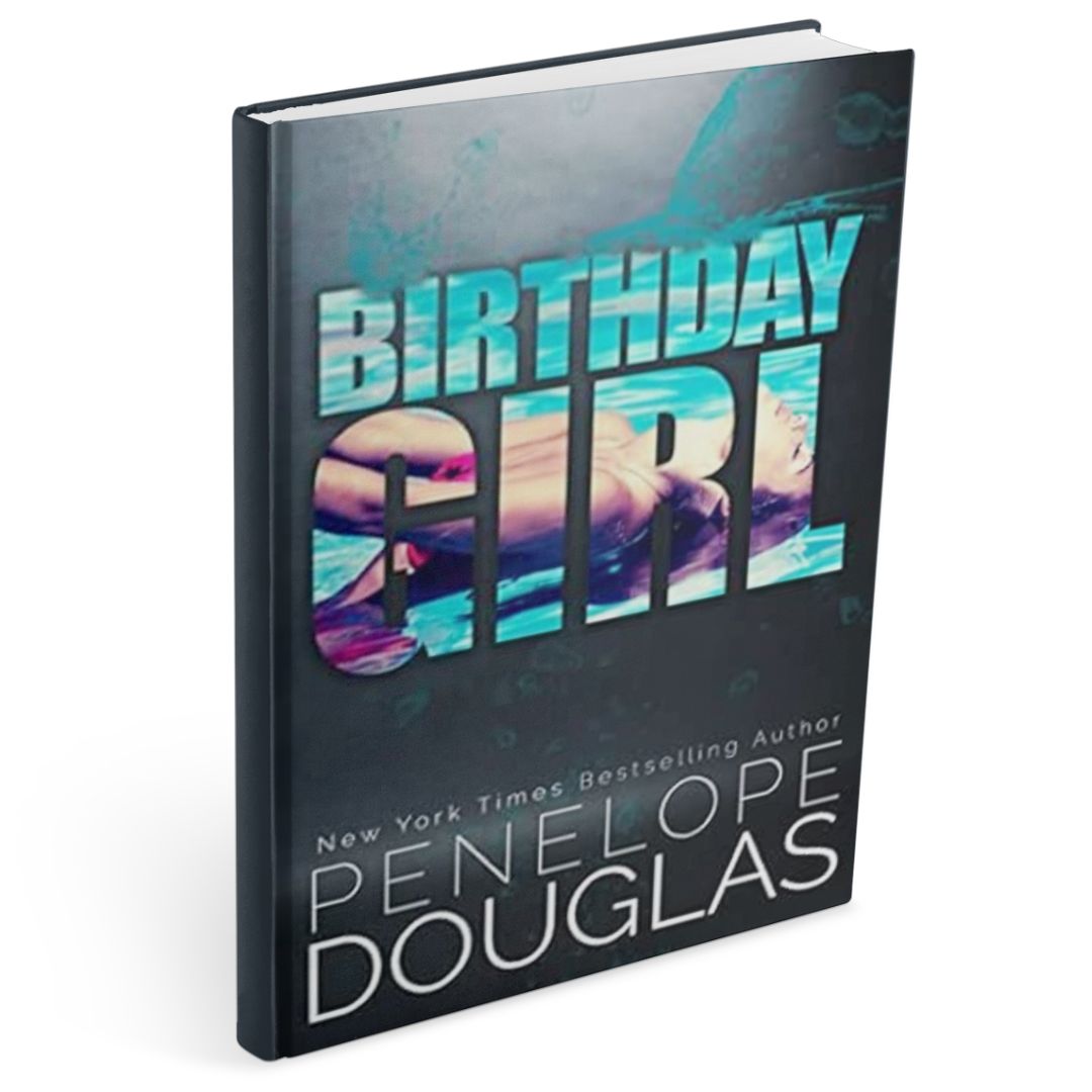 Book cover of Birthday Girl by Penelope Douglas, a well-known age gap romance trope novel, featuring bold teal lettering over a dark background with a sensual, shadowed image embedded in the title.