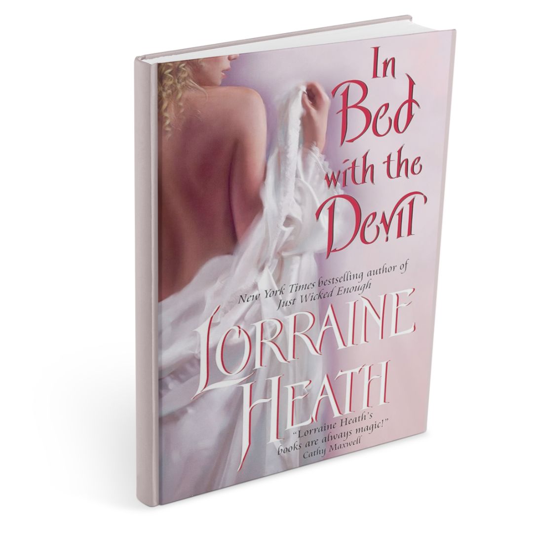 In Bed With The Devil by Lorraine Heath