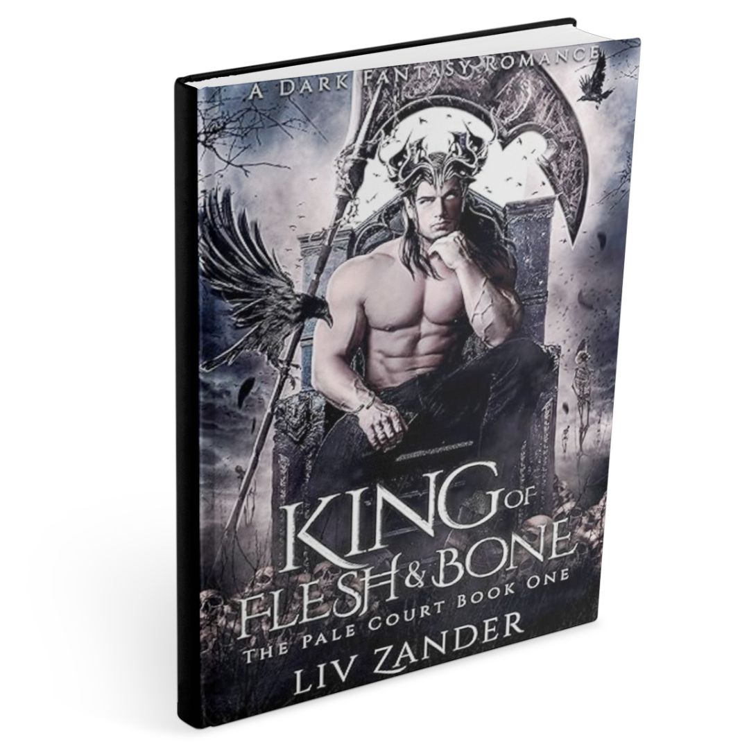 Hardcover of King of Flesh and Bone by Liv Zander, a dark fantasy romance, featuring a shirtless crowned man seated on a throne of bones and stone, holding a weapon, with ravens and skulls surrounding him in a bleak, stormy grey setting with gothic typography.