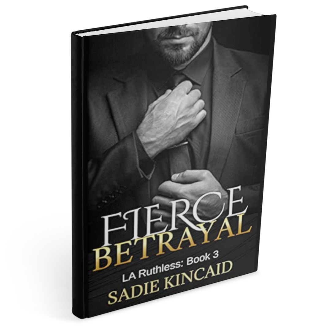 Book cover of Fierce Betrayal by Sadie Kincaid, a dark mafia romance novel from the LA Ruthless series, featuring a man in a suit adjusting his tie in a moody black-and-white design.